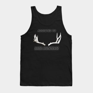 Shed Hunting Addict Tank Top